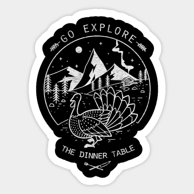 Go explore dinner table Sticker by Working Mens College
